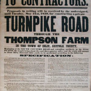 To Contractors. Proposals in Writing Will be Received ... for Constructing a Turnpike Road Through the Thompson Farm in the Town of Islip, Suffolk Co
