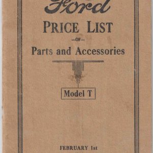 Ford Price List of Parts and Accessories - Model T, February 1st, 1919