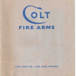 Colt Revolvers and Automatic Pistols