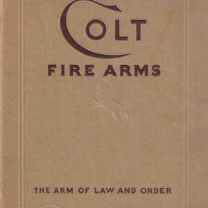Colt Revolvers and Automatic Pistols - January, 1932