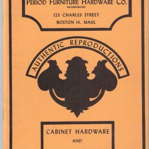 Authentic Reproductions - Cabinet Hardware and Period Accessories, Catalogue No. 53