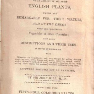 The Family Herbal, or an Account of All Those English Plants, Which Are Remarkable for the Virtues ...