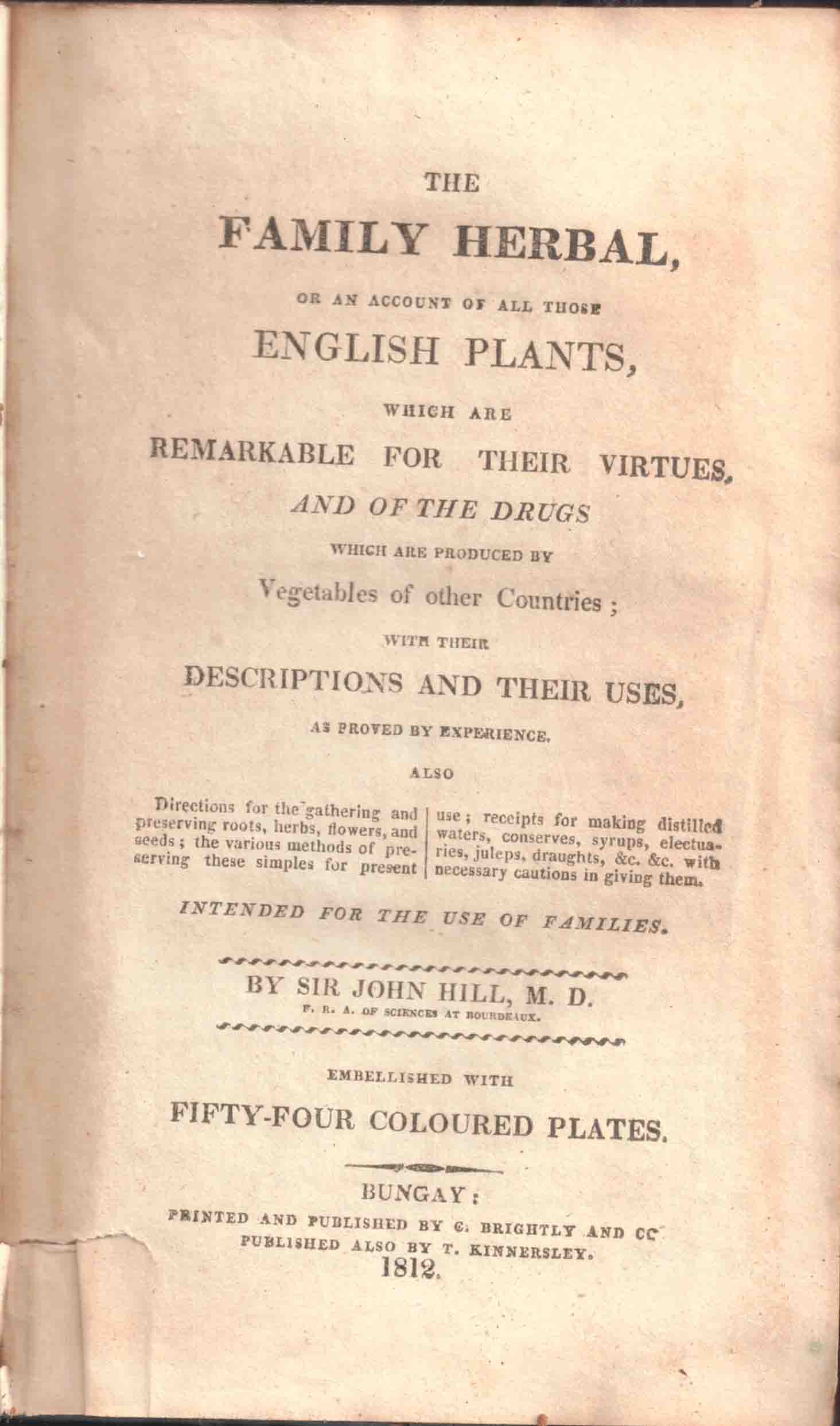 The Family Herbal, or an Account of All Those English Plants, Which Are Remarkable for the Virtues ...