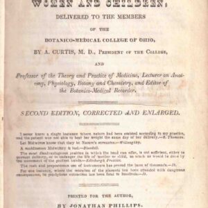 Lectures on Midwifery...Forms of Disease Peculiar to Women & Children