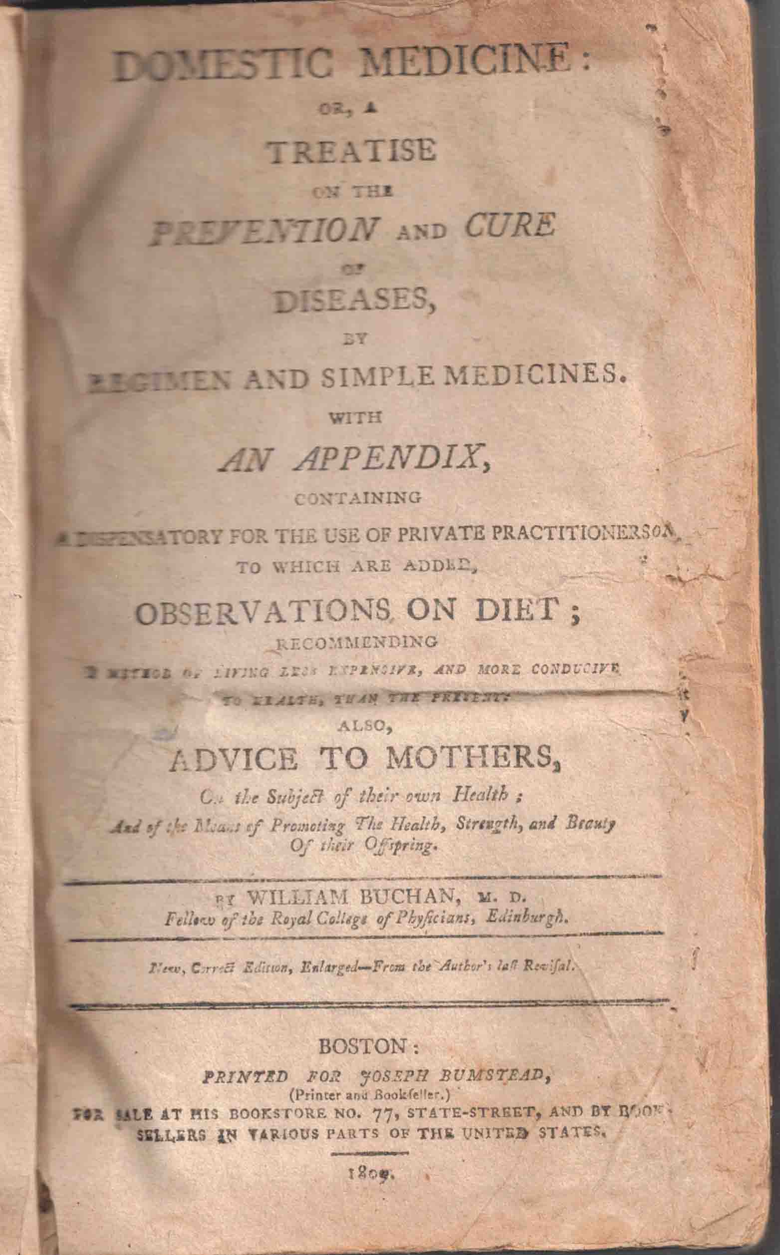 Domestic Medicine: or, a Treatise on the Prevention & Cure of Diseases by Regimen and Simple Medicines ... New, Correct edition, enlarged